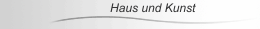 Haus und Kunst